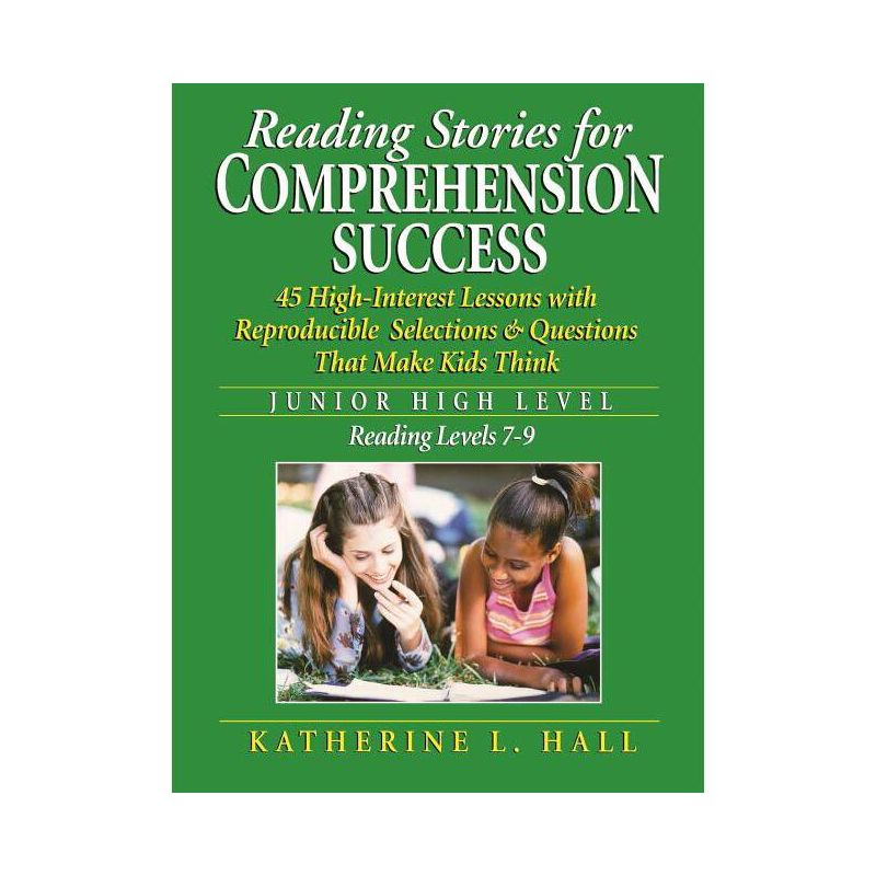Reading Stories for Comprehension Success Junior High Level; Reading Level 7-9 - by  Katherine L Hall (Paperback), 1 of 2