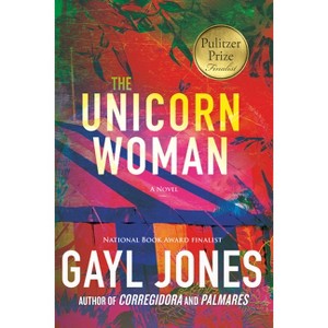 The Unicorn Woman - by Gayl Jones - 1 of 1
