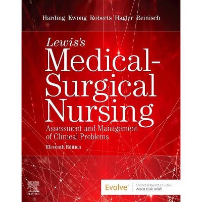 Lewis's Medical-Surgical Nursing - 11th Edition by  Mariann M Harding & Jeffrey Kwong & Dottie Roberts & Debra Hagler & Courtney Reinisch (Hardcover)