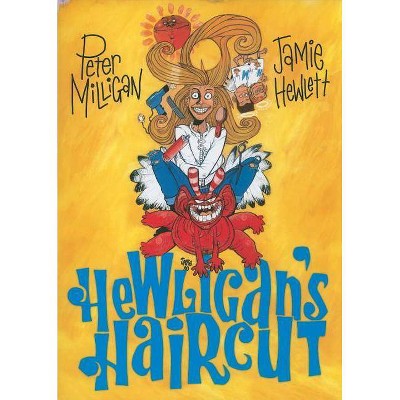 Hewligan's Haircut - by  Peter Milligan (Paperback)