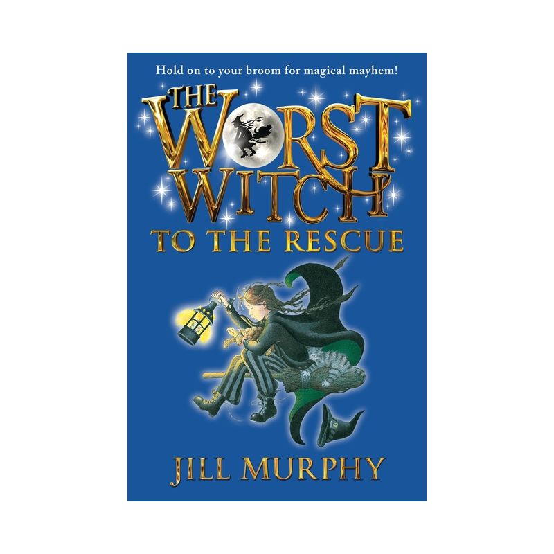 The Worst Witch to the Rescue - by  Jill Murphy (Hardcover), 1 of 2