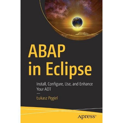 ABAP in Eclipse - by  Lukasz P&#281 & giel (Paperback)