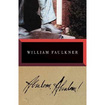 Absalom, Absalom! - (Vintage International) by  William Faulkner (Paperback)