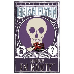 Murder en Route - by  Brian Flynn (Paperback) - 1 of 1