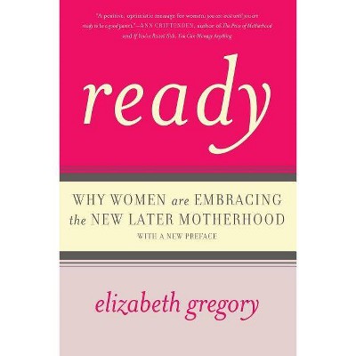 Ready - by  Elizabeth Gregory (Paperback)