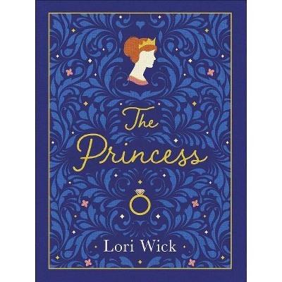  The Princess Special Edition - by  Lori Wick (Hardcover) 