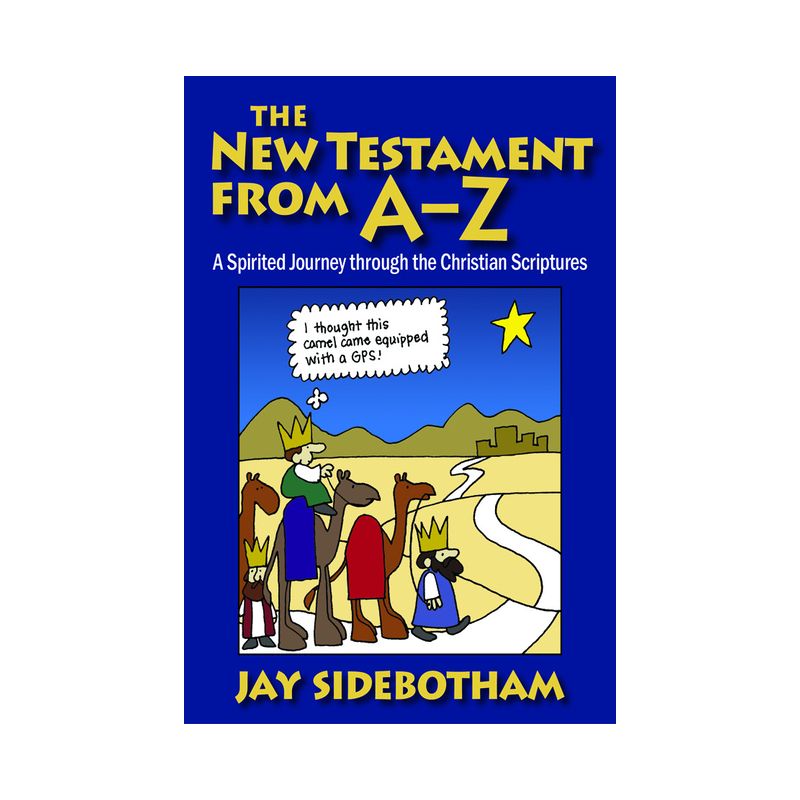 The New Testament from A-Z - by  Jay Sidebotham (Paperback), 1 of 2
