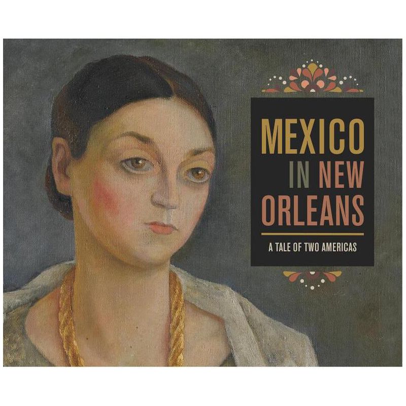 Mexico in New Orleans - by  Katie A Pfohl (Paperback), 1 of 2