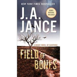Field of Bones -  (Joanna Brady) by Judith A. Jance (Paperback) - 1 of 1