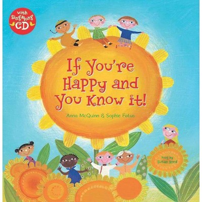 If You're Happy and You Know It! [with CD (Audio)] - (Singalongs) by  Anna McQuinn (Mixed Media Product)