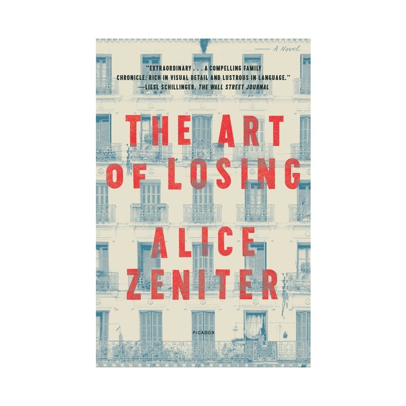 The Art of Losing - by  Alice Zeniter (Paperback), 1 of 2