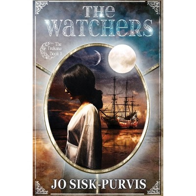 The Watchers - (The Trekana) by  Jo Sisk-Purvis (Paperback)
