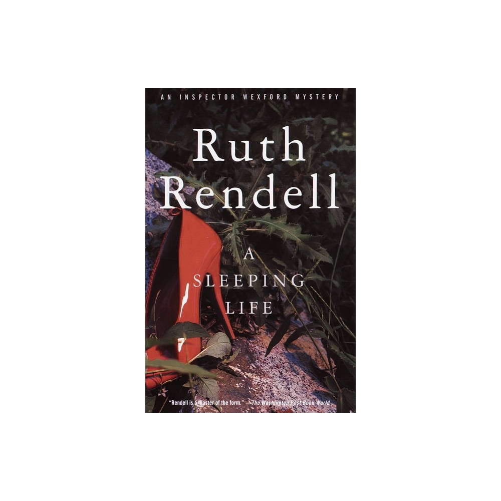 A Sleeping Life - (Inspector Wexford) by Ruth Rendell (Paperback)