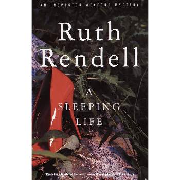 A Sleeping Life - (Inspector Wexford) by  Ruth Rendell (Paperback)