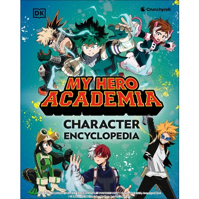 My Hero Academia Character Encyclopedia - by  DK (Hardcover)
