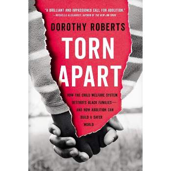 Torn Apart - by Dorothy Roberts