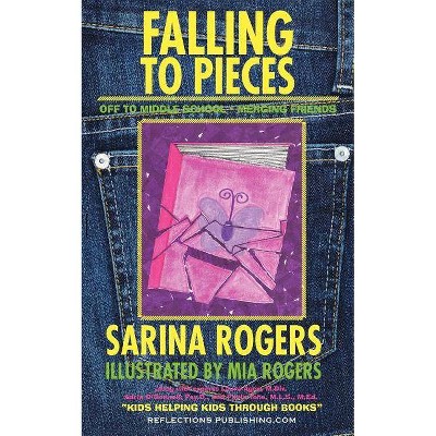 Falling to Pieces - by  Sarina Rogers (Paperback)