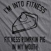 Womens Fitness Pumpkin Pie In My Mouth T shirt Funny Thanksgiving Thankful Turkey Day - Crazy Dog Women's T Shirt - 2 of 4