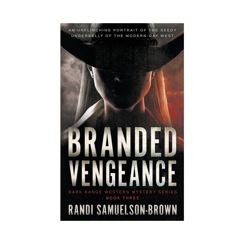 Branded Vengeance - (Dark Range) by  Randi A Samuelson-Brown (Paperback), 1 of 2