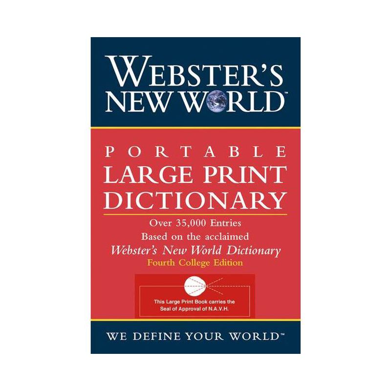 Webster's New World Portable Large Print Dictionary, Second Edition - 2nd Edition,Large Print by  The Editors of the Webster's New Wo (Paperback), 1 of 2