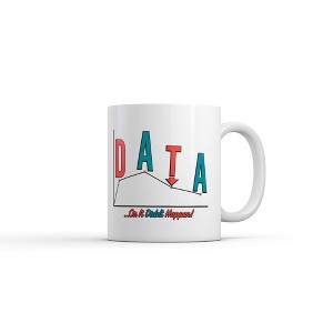 Crazy Dog Data Or It Didnt Happen Mug Funny Sarcastic Science Graphic Coffee Cup-11oz - 1 of 4