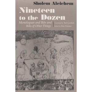 Nineteen to the Dozen - (Judaic Traditions in Literature, Music, and Art) by  Sholem Aleichem (Paperback) - 1 of 1