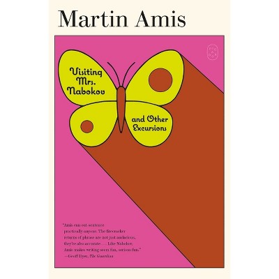 Visiting Mrs. Nabokov - by  Martin Amis (Paperback)