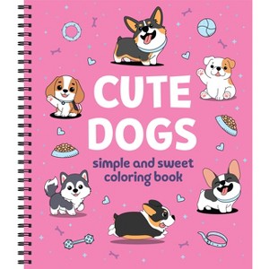 Simple and Sweet Coloring Book: Cute Dogs - by  New Seasons & Publications International Ltd (Spiral Bound) - 1 of 1