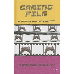 Gaming Film - by  Jasmina Kallay (Hardcover) - 1 of 1