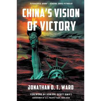 China's Vision of Victory - by  Jonathan D T Ward (Paperback)