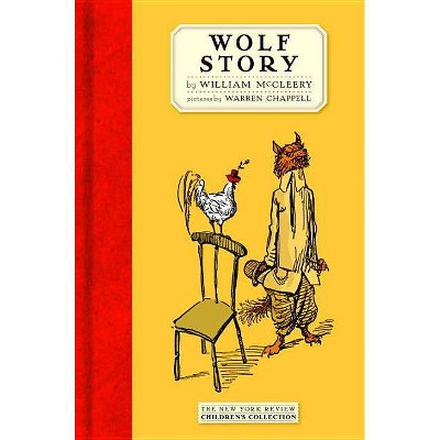 Wolf Story - (New York Review Collections (Hardcover)) by  William McCleery (Hardcover)