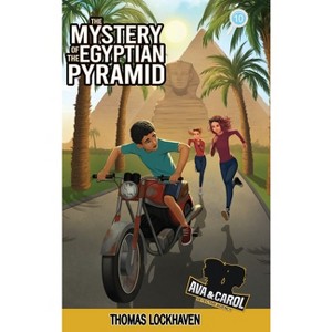 The Mystery of the Egyptian Pyramid (Book 10) - (Ava & Carol Detective Agency) Large Print by  Thomas Lockhaven (Hardcover) - 1 of 1
