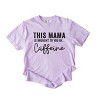 Simply Sage Market This Mama Is Brought To You By Caffeine Garment Dyed Tee - 3 of 4
