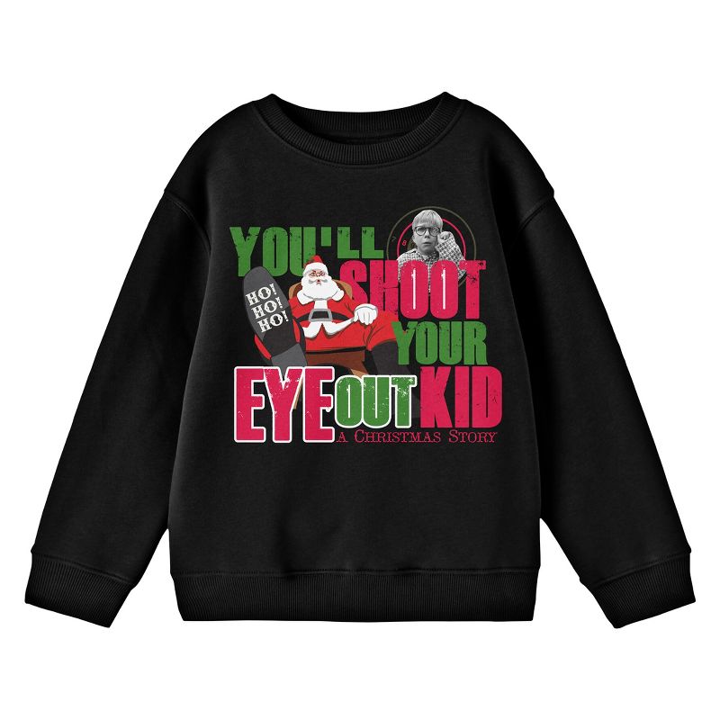 Bioworld A Christmas Story "You'll Shoot Your Eye Out Kid" Youth Black Graphic Sweatshirt, 1 of 3