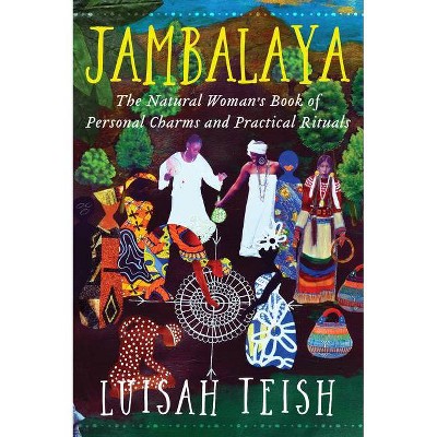 Jambalaya - by  Luisah Teish (Paperback)