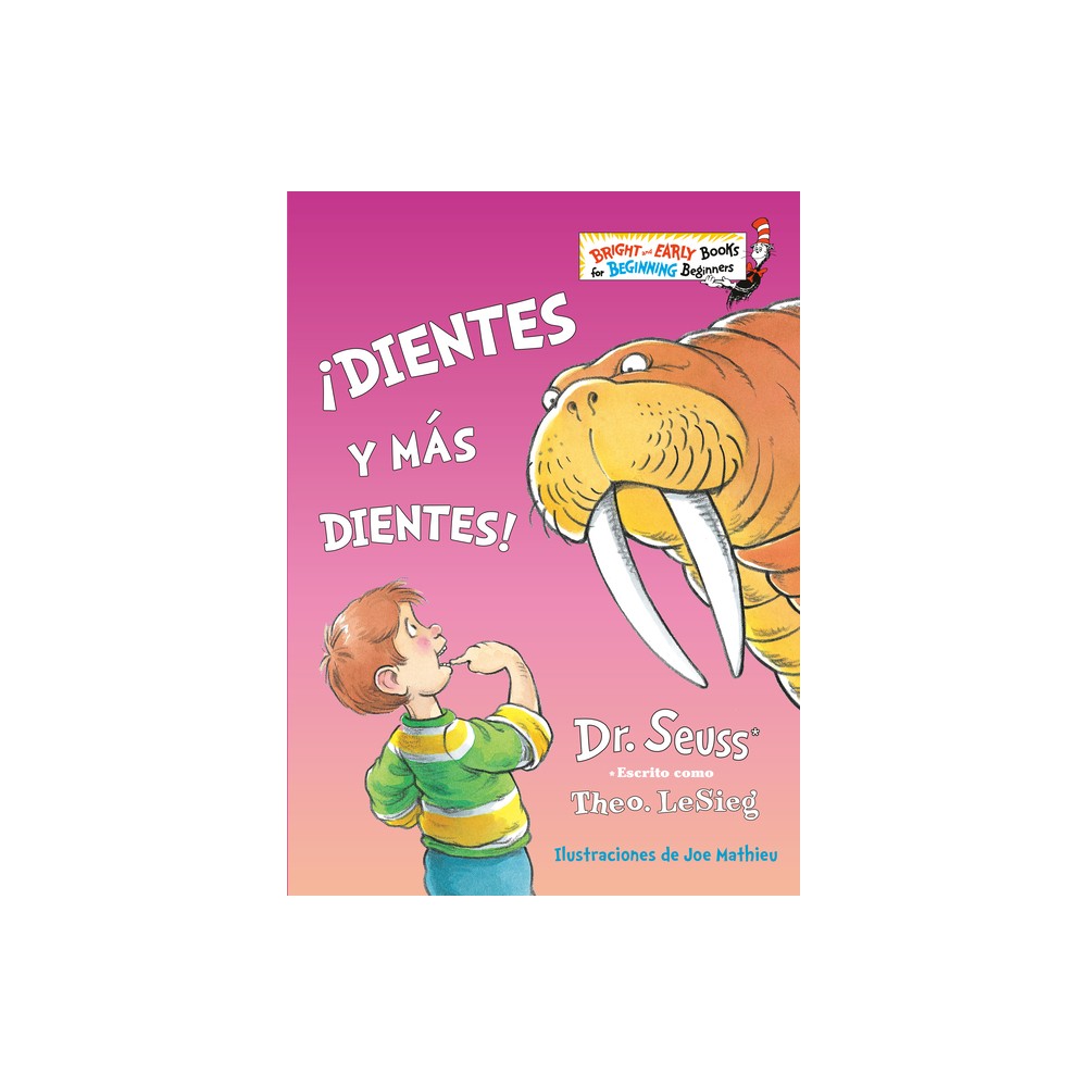 Dientes Y Ms Dientes! (the Tooth Book Spanish Edition) - (Bright & Early Books) by Dr Seuss (Hardcover)