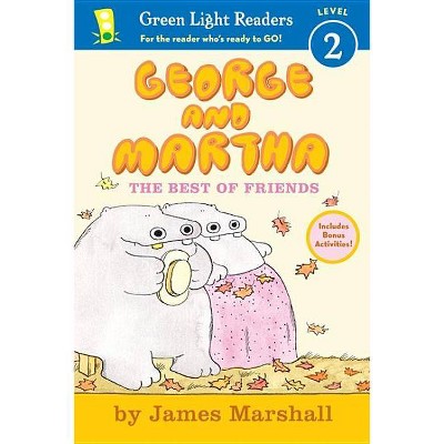 George and Martha: The Best of Friends Early Reader - (Green Light Readers Level 2) by  James Marshall (Paperback)