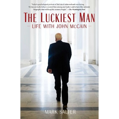The Luckiest Man - by  Mark Salter (Paperback)