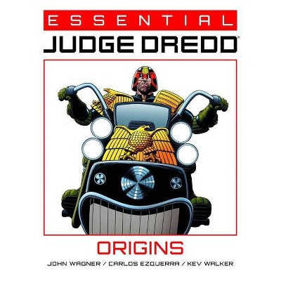 Essential Judge Dredd: Origins - by  John Wagner (Paperback)