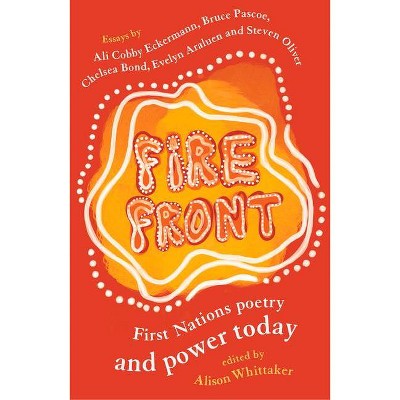 Fire Front - by  Alison Whittaker (Paperback)