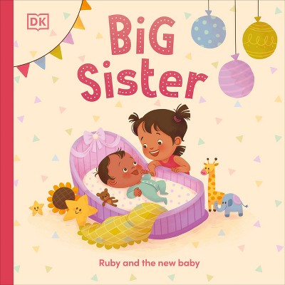 Big Sister - by  DK (Board Book)