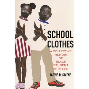 School Clothes - by Jarvis R Givens - 1 of 1