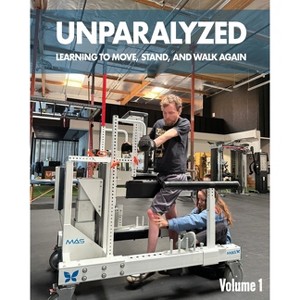 Unparalyzed - by  Jeffrey Thomas Lefkovitz (Paperback) - 1 of 1