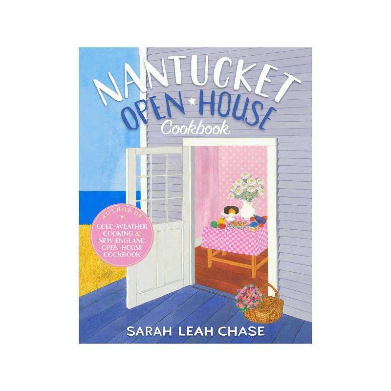 Nantucket Open-House Cookbook - by  Sarah Leah Chase (Paperback), 1 of 2