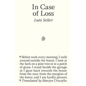 In Case of Loss - by  Lutz Seiler Seiler (Paperback) - 1 of 1