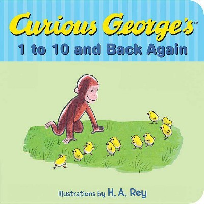 Curious George's 1 to 10 and Back Again - by  H A Rey & Margret Rey (Board Book)