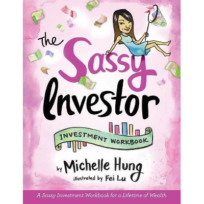 The Sassy Investor - by  Michelle Hung (Paperback)