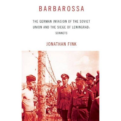 Barbarossa - by  Jonathan Fink (Paperback)