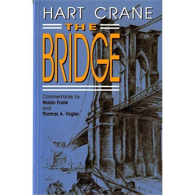 Bridge - by  Hart Crane (Paperback)