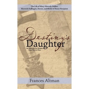 Destiny's Daughter - by Frances Altman - 1 of 1